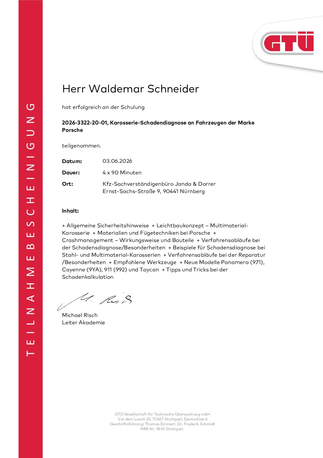 GTÜ Teilnahmebescheinigung – Karosserie-Schadendiagnose an Fahrzeugen der Marke Porsche